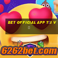 bet Official app Tải về