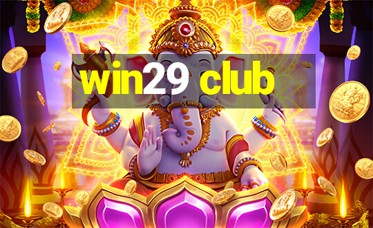 win29 club