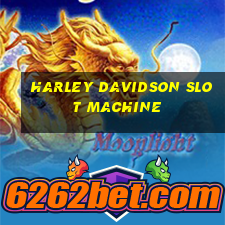 harley davidson slot machine