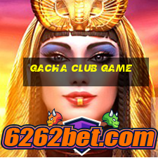 gacha club game