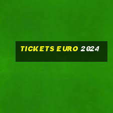 tickets euro 2024