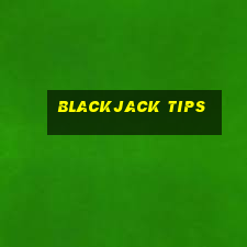 blackjack tips