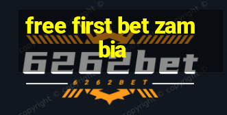 free first bet zambia