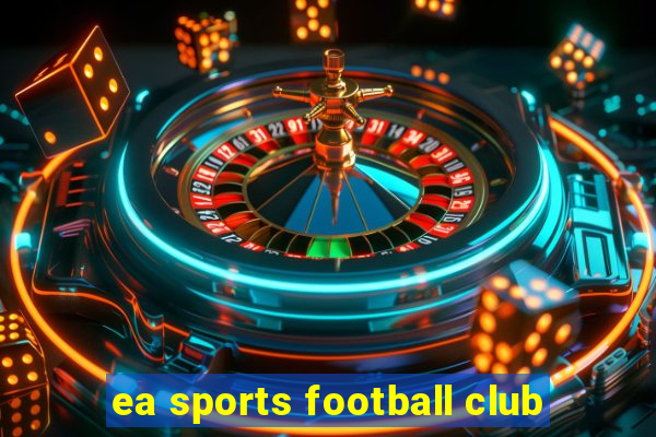 ea sports football club