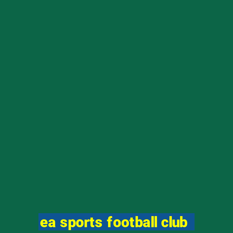 ea sports football club