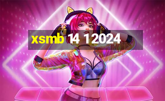 xsmb 14 1 2024