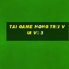 tai game nông trại vui vẻ 3