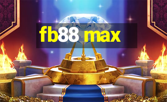 fb88 max