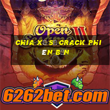 Chia xổ số Crack phiên bản