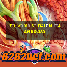 Tải về Xổ số Thiên Địa Android