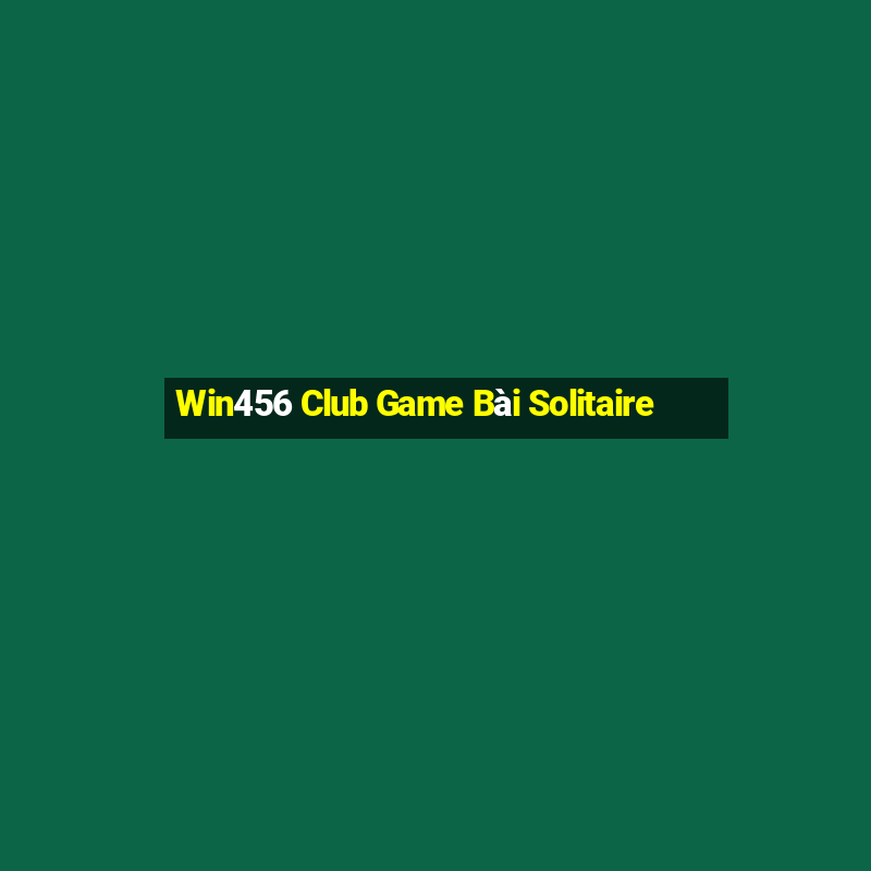 Win456 Club Game Bài Solitaire