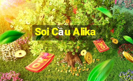 Soi Cầu Alika