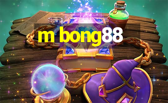 m bong88