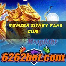 member bitney fans club