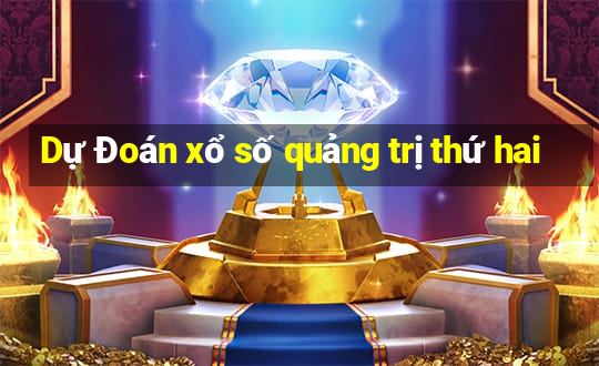 Dự Đoán xổ số quảng trị thứ hai