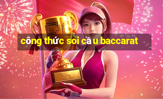 công thức soi cầu baccarat