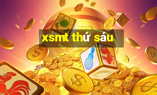 xsmt thứ sáu