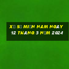 xổ số miền nam ngày 12 tháng 3 năm 2024