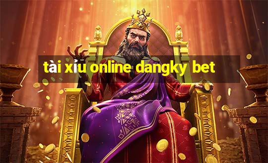 tài xỉu online dangky bet