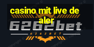 casino mit live dealer