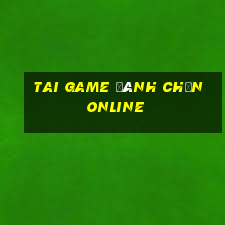 tai game đánh chắn online