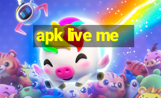 apk live me