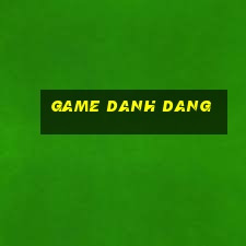 game danh dang