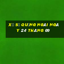 xổ số quảng ngãi ngày 24 tháng 09