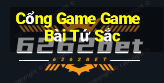 Cổng Game Game Bài Tứ Sắc