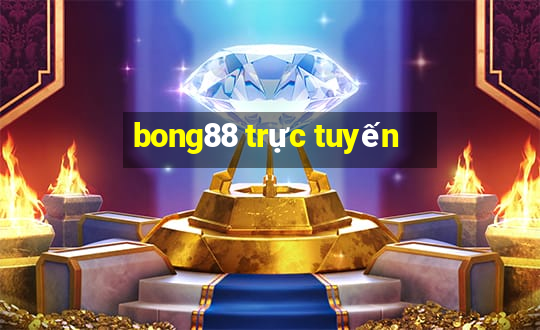 bong88 trực tuyến