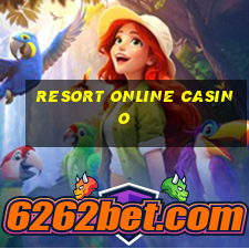 resort online casino