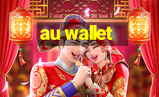 au wallet