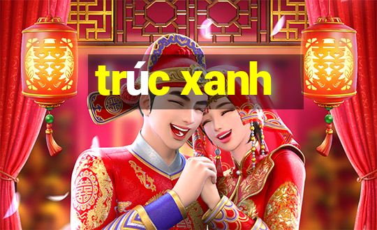 trúc xanh