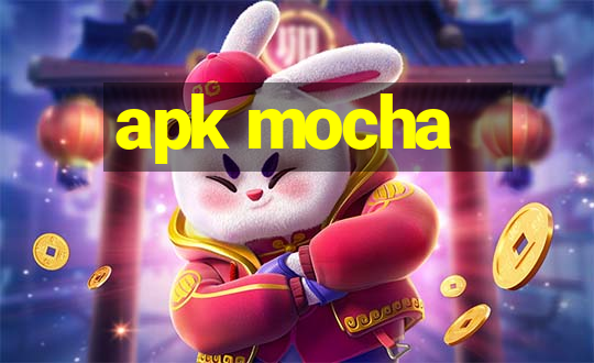 apk mocha