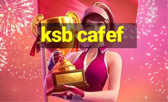 ksb cafef