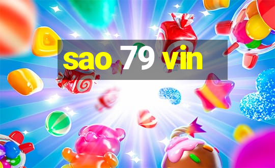 sao 79 vin