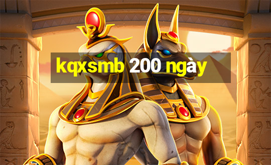 kqxsmb 200 ngày