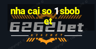 nha cai so 1 sbobet