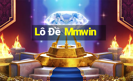 Lô Đề Mmwin