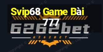 Svip68 Game Bài 777