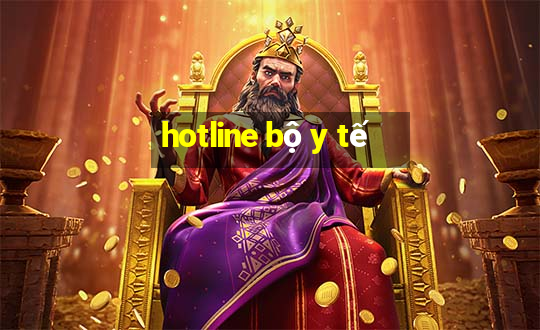 hotline bộ y tế