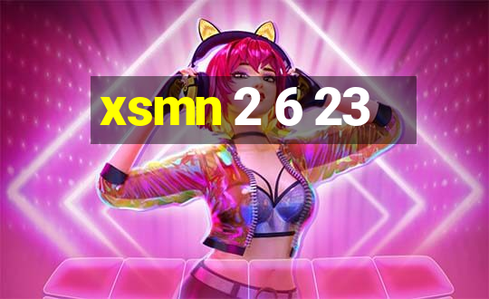 xsmn 2 6 23