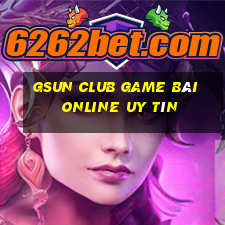 Gsun Club Game Bài Online Uy Tín