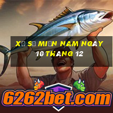 xổ số miền nam ngày 10 tháng 12