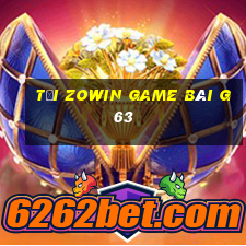 Tải Zowin Game Bài G63