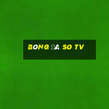 bóng đá so tv