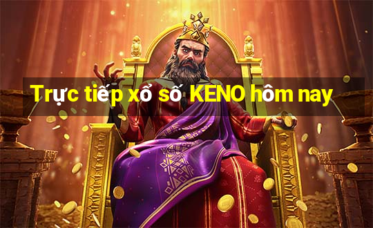 Trực tiếp xổ số KENO hôm nay