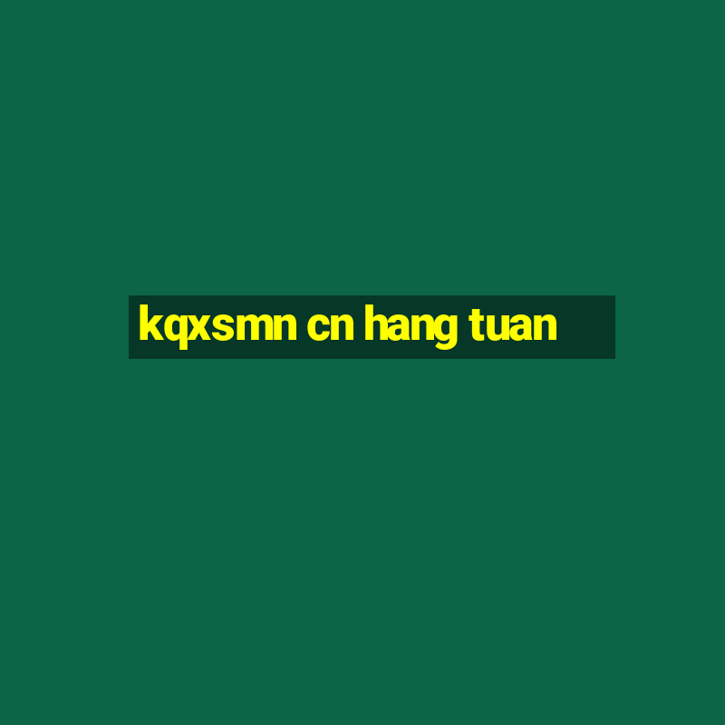 kqxsmn cn hang tuan