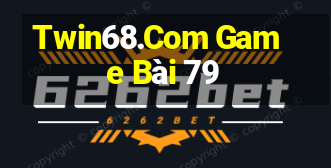 Twin68.Com Game Bài 79