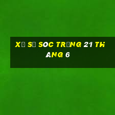 xổ số sóc trăng 21 tháng 6